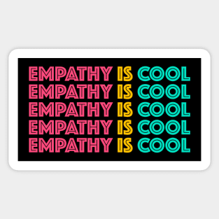 Empathy Is Cool Sticker